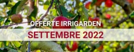 accessori irrigazione giardinaggio offerte settembre 2022